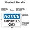 Signmission Employees Only OSHA Notice Sign, Plastic, 10in W x 7in L, 2PK OS-2PACK-NS-P-710-L-19537 - alternate 7